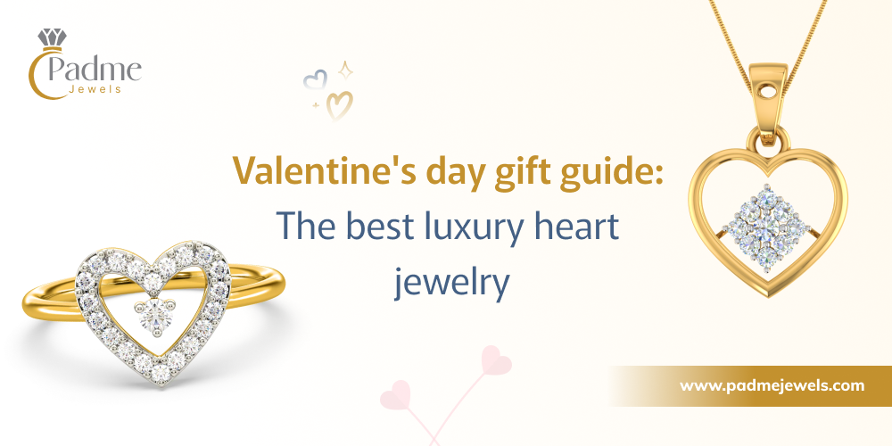 Valentine's Day Gift Guide: Discover the Top High-End Heart Jewelry Pieces